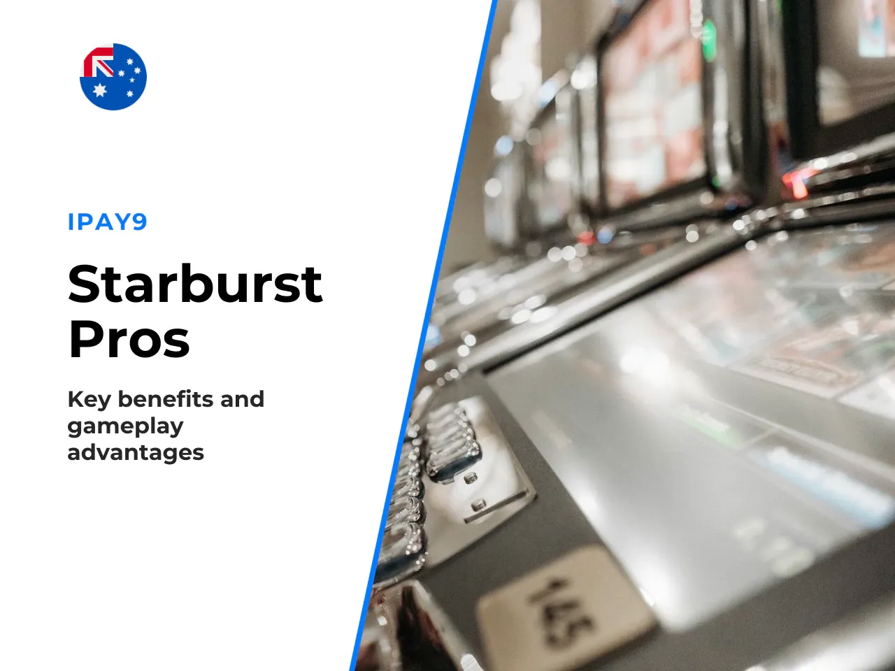 Pros and Cons of the Starburst