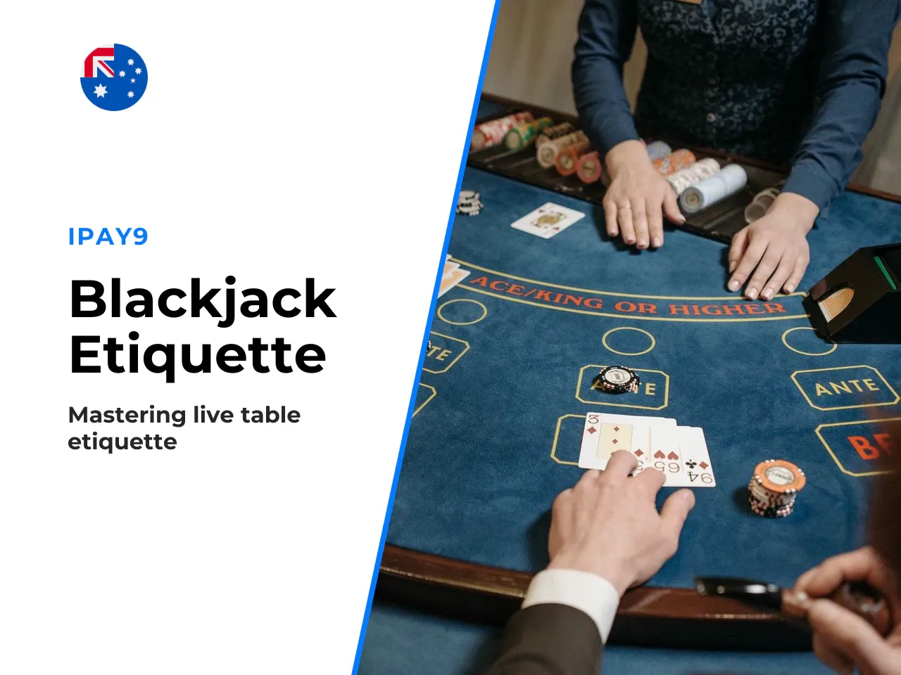 Live blackjack etiquette. Live tables are